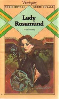 Lady Rosamund (1981) De Julia Murray - Románticas