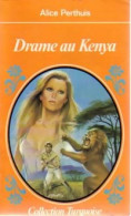 Drame Au Kenya (1981) De Alice Perthuis - Románticas