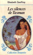 Les Silences De Tasman (1982) De Elisabeth Geoffroy - Románticas