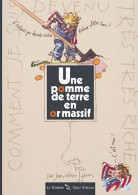 Une Pomme De Terre En Or Massif (2004) De Jean-Olivier Héron - Autres & Non Classés