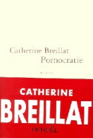 Pornocratie (2001) De Catherine Breillat - Altri & Non Classificati