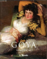 Francisco Goya 1746-1828 (2005) De Rose-Marie Hagen - Autres & Non Classés