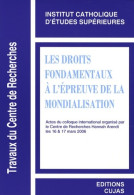 Les Droits Fondamentaux à L'épreuve De La Mondialisation : Actes Du Colloque International 16-17 Mars 2 - Droit