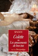 Colette Ou Les Amusements De Bon Ton / De?vergondages (1997) De Spaddy - Romantik