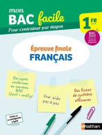 Français 1re - Mon BAC Facile - épreuve Finale - Enseignement Commun Première - Préparation à L'épreuve Du Bac  - 12-18 Jaar