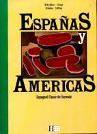 Espanas Y Americas 2e (1990) De Marie-Hélène Collinot - 12-18 Ans