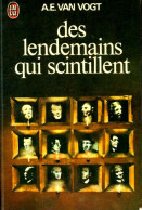Des Lendemains Qui Scintillent (1978) De Alfred Elton Van Vogt - Andere & Zonder Classificatie