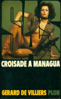 Croisade à Managua (1979) De Gérard De Villiers - Antiguos (Antes De 1960)