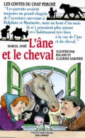 Les Contes Du Chat Perché : L'âne Et Le Cheval (1994) De Marcel Aymé - Autres & Non Classés
