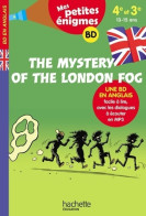 The Mystery Of The London Fog - Mes Petites énigmes 4e/3e - Cahier De Vacances 2022 (2019) De Joanna  - Non Classificati