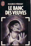 Le Banc Des Veuves (1989) De Maurice Périsset - Other & Unclassified