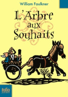 L'arbre Aux Souhaits (1988) De William Faulkner - Andere & Zonder Classificatie