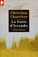 La Forêt D'Iscambe (1999) De Christian Charrière - Andere & Zonder Classificatie