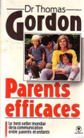Parents Efficaces (1993) De Dr Thomas Gordon - Gesundheit