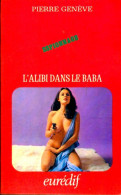 L'alibi Dans Le Baba (1972) De Pierre Genève - Old (before 1960)