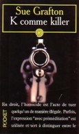 K Comme Killer (1997) De Sue Grafton - Other & Unclassified