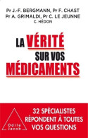 La Vérité Sur Vos Médicaments (2015) De André Grimaldi - Gezondheid