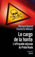 Le Cargo De La Honte (2010) De Bernard Dussol - Natualeza