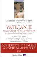 Vatican Ii - Une Boussole Pour Notre Temps - Paris 2010 (2010) De Mgr Vingt Trois - Religión