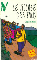 Le Village Des Fous (1991) De Alberto Manzi - Sonstige & Ohne Zuordnung