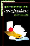 Guide Marabout De La Correspondance (1974) De Gisèle D'Assailly - Sonstige & Ohne Zuordnung