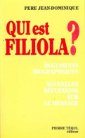 Qui Est Filiola (1992) De Père Jean-Dominique - Religion