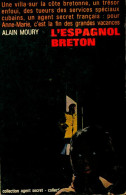 L'espagnol Breton (1964) De Alain Moury - Oud (voor 1960)