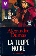 La Tulipe Noire (1972) De Alexandre Dumas - Andere & Zonder Classificatie