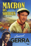 Macron Des Sources (2019) De Laurent Gerra - Humour