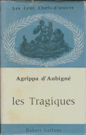 Les Tragiques (1958) De Agrippa D'Aubigné - Other & Unclassified