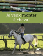 Je Veux Monter à Cheval (2012) De Elise Rousseau - Deportes