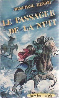 Le Passager De La Nuit (1963) De Jean-Paul Benoit - Sonstige & Ohne Zuordnung