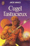 Cugel L'astucieux (1976) De Jack Vance - Andere & Zonder Classificatie