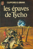 Les épaves De Tycho (1978) De Clifford Donald Simak - Andere & Zonder Classificatie