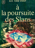 A La Poursuite Des Slans (1971) De Alfred Elton Van Vogt - Autres & Non Classés