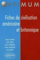 Fiches De Civilisation Américaine Et Britannique (2006) De Fabien Fichaux - Historia