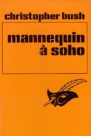 Mannequin à Soho (1969) De Christopher Bush - Altri & Non Classificati