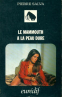 Le Mammouth A La Peau Dure (1974) De Pierre Salva - Andere & Zonder Classificatie