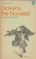 Dickens The Novelist (1972) De F. R. Leavis - Andere & Zonder Classificatie