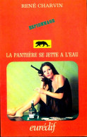 La Panthère Se Jette à L'eau (1971) De René Charvin - Vor 1960