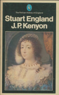 Stuart England (1980) De J. P. Kenyon - Storia