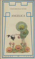 Angelica (1991) De Nunes Lygia Bojunga - Other & Unclassified