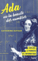 Ada Ou La Beauté Des Nombres (2019) De Catherine Dufour - Biographien