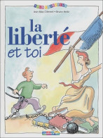 La Liberté Et Toi (2003) De Jean-max Clément - Otros & Sin Clasificación