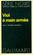 Viol à Main Armée (1972) De E. Richard Johnson - Andere & Zonder Classificatie