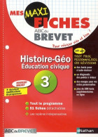 Mes MAXI Fiches Histoire Géographie éducation Civique 3ème (2014) De Florian Louis - 12-18 Ans