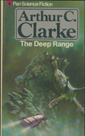 The Deep Range (1970) De Arthur Charles Clarke - Sonstige & Ohne Zuordnung