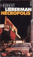 Nécropolis (1995) De Herbert Lieberman - Autres & Non Classés