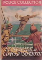 Le Suicide De L'oncle Valentin (1946) De Marjorie Brown - Andere & Zonder Classificatie