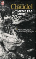 Même Pas Morte (2008) De Sybille Claudel - Altri & Non Classificati